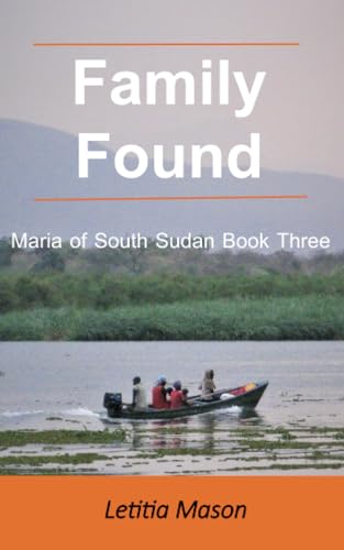 Mason - Family Found  Maria of South Sudan Book Three - New paperback