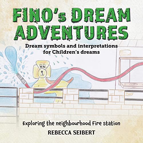 Seibert - Fino's Dream Adventures book 2 - New paperback or softback