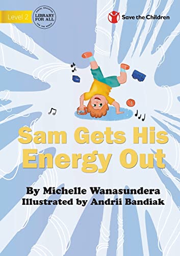 Wanasundera - Sam Gets His Energy Out - New paperback or softback
