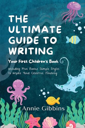 Gibbins - Ultimate Guide to Writing a Children's Book - New paperback