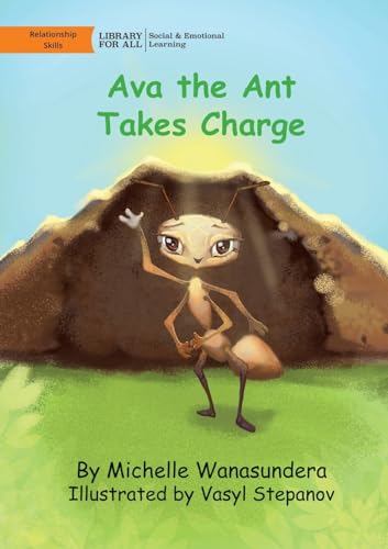 Wanasundera - Ava the Ant Takes Charge - New paperback or softback