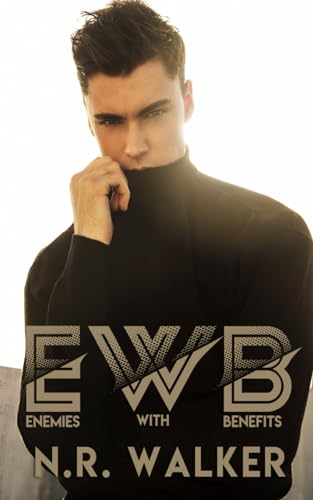 Walker - EWB (Enemies With Benefits) - New paperback or softback