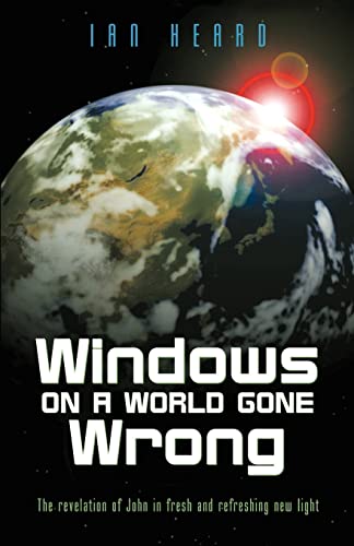Heard - Windows on a World Gone Wrong: The Revelation of John in Fresh