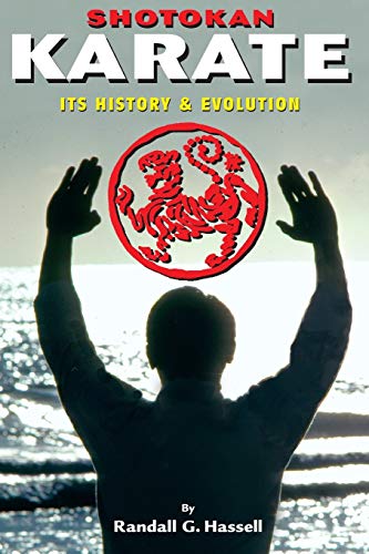 Hassell - Shotokan Karate: History and Traditions - New paperback or s