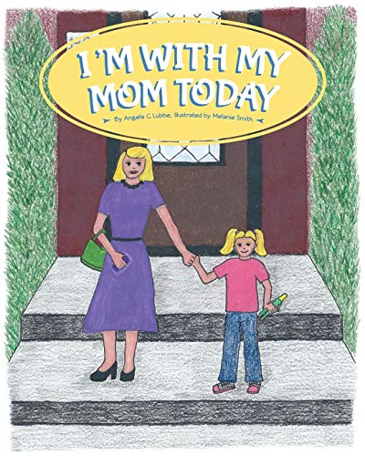 Lubb - I'm With My Mom Today - New paperback or softback