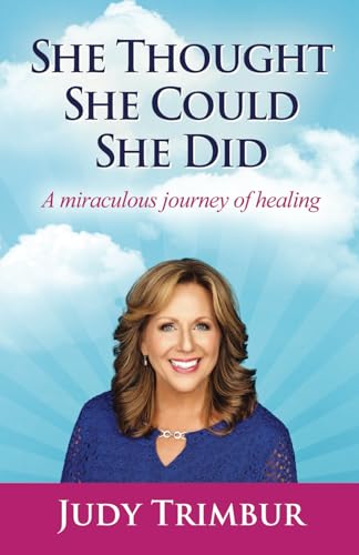rimbur - She Thought, She Could, She Did  A Miraculous Journey of Heal