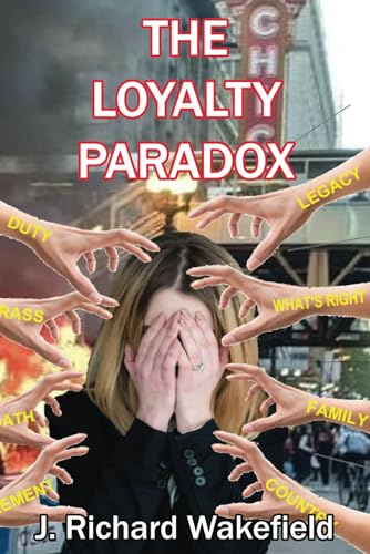 Wakefield - Loyalty Paradox - New paperback or softback
