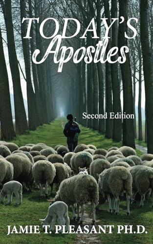 Pleasant PH.D. - Today's Apostles - New paperback or softback