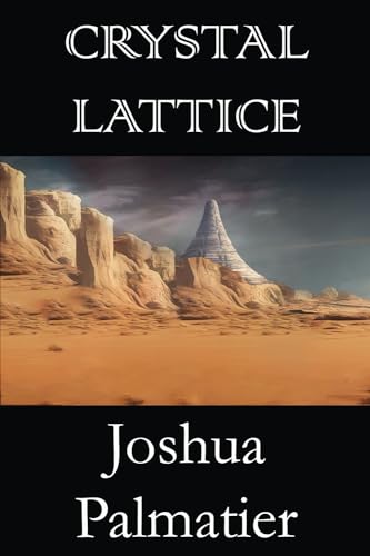 Palmatier - Crystal Lattice - New paperback or softback