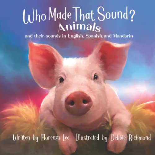 Richmond - Who Made that Sound?  Animals and their Sounds in English,