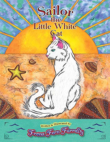 Farrelly - Sailor The Little White Cat - New paperback or softback