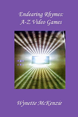 McKenzi - Endearing Rhymes A-Z Video Games - New paperback or softback