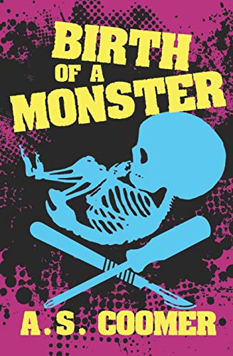 Coomer - Birth of a Monster - New paperback or softback