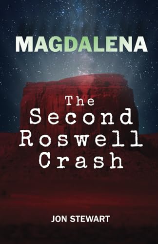 Stewart - Magdalena  The Second Roswell Crash - New paperback or softb