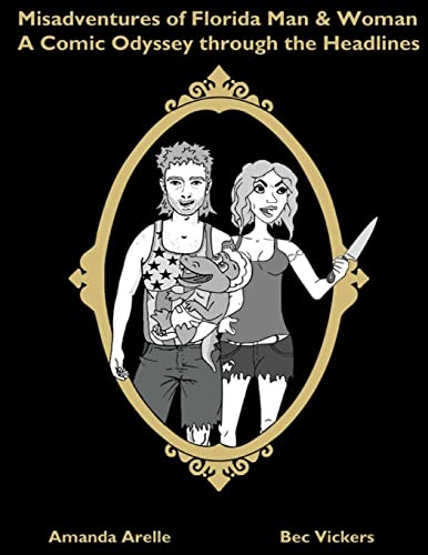 Arell - MISADVENTURES OF FLORIDA MAN & WOMAN - New paperback or softba