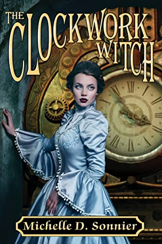 Sonnier - Clockwork Witch - New paperback or softback