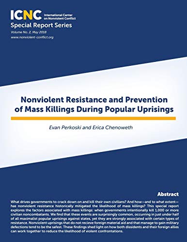 Perkoski - Nonviolent Resistance and Prevention of Mass Killings Durin