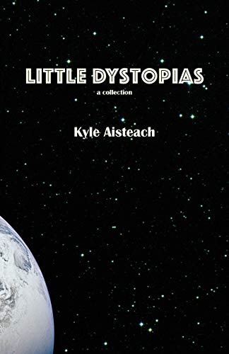 Aisteac - Little Dystopias - New paperback or softback