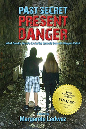 Ledwez - Past Secret Present Danger: What Deadly Secrets Lie in the Tu