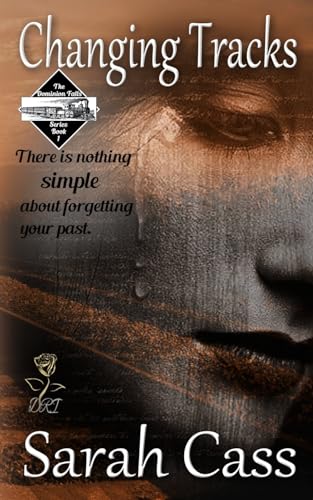 Cass - Changing Tracks (The Dominion Falls Series Book 1) - New paperb
