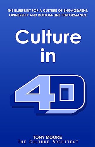 Moor - Culture in 4D  The Blueprint for a Culture of Engagement, Owner