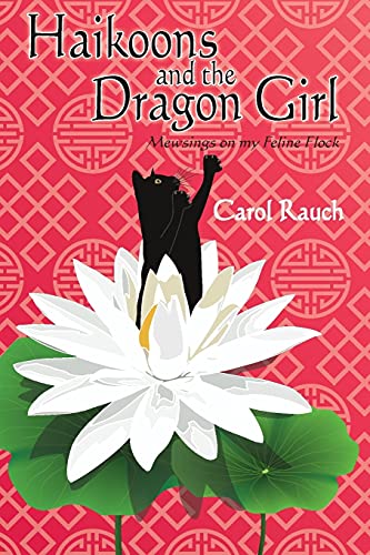 Rauc - Haikoons and the Dragon Girl  Mewsings on my Feline Flock - New