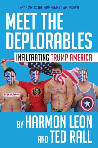 Leon - Meet the Deplorables: Infiltrating Trump America - New paperbac