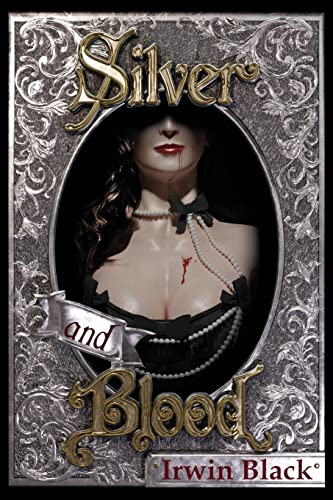 Black - Silver and Blood - New paperback or softback