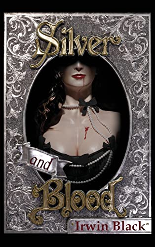 Black - Silver and Blood - New hardback or cased book