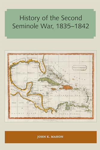 Mahon - History of the Second Seminole War, 1835-1842 - New paperback