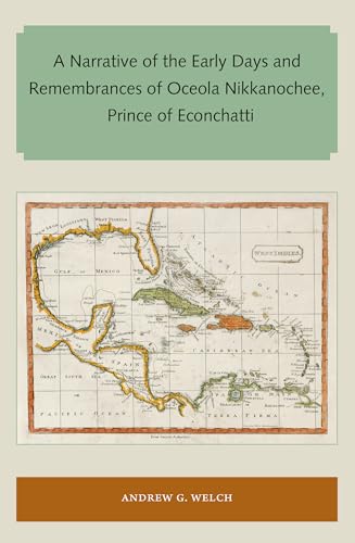 Welc - A Narrative of the Early Days and Remembrances of Oceola Nikkan