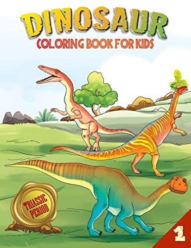 Lockhaven - Dinosaur Coloring Book for Kids  Triassic Period (Book 1)
