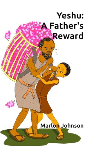 Johnson - Yeshu: A Father's Reward - New paperback or softback