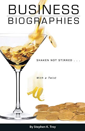 roy - Business Biographies: Shaken, Not Stirred ... with a Twist - New