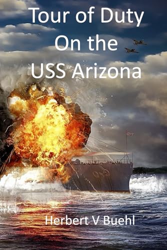 Press - Tour of Duty on the USS Arizona - New paperback or softback
