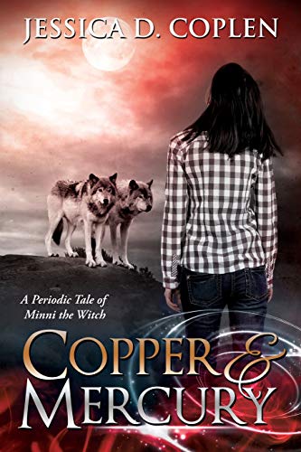 Coplen - Copper and Mercury  A Periodic Tale of Minni the Witch - New