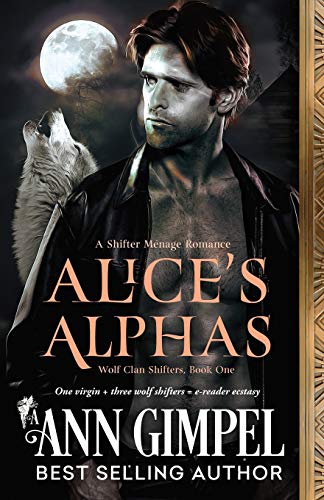 Gimpel - Alice's Alphas: Shifter Menage Romance - New paperback or sof