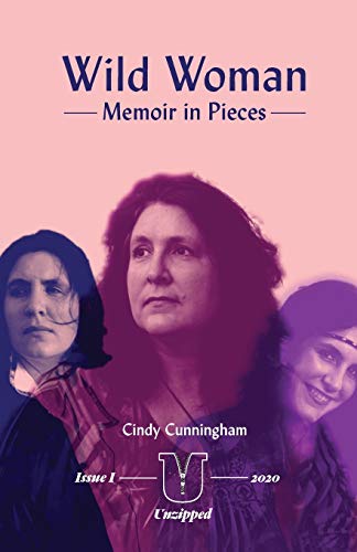 Cunningham - Wild Woman - Memoir in Pieces - New paperback or softback