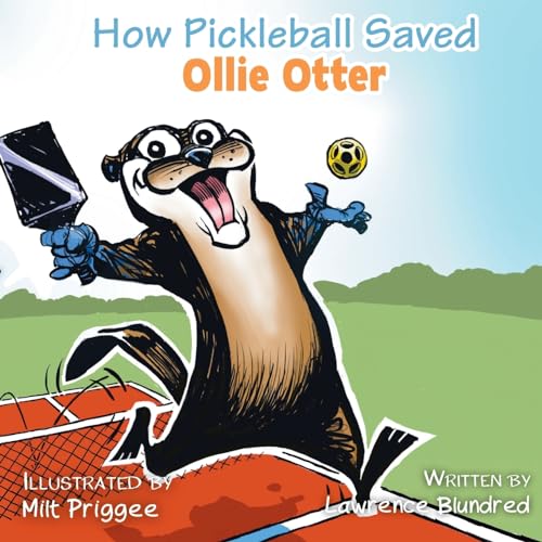 Blundred - How Pickleball aved Ollie the Otter - New paperback or soft