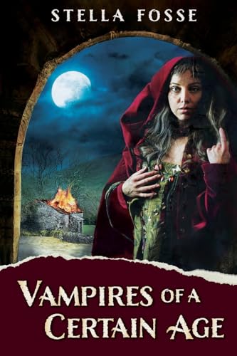 Foss - Vampires of a Certain Age - New paperback or softback