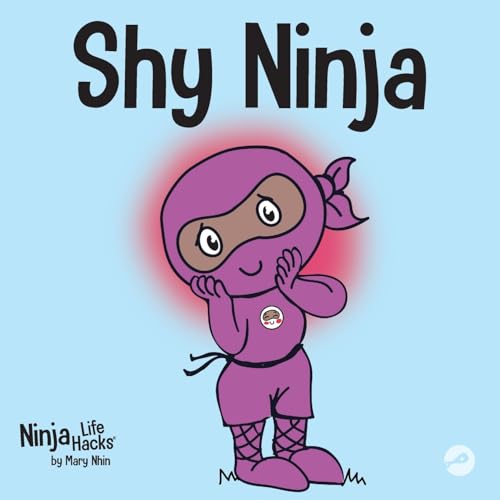 Nhin - Shy Ninja  A Children's Book About Social Emotional Learning an