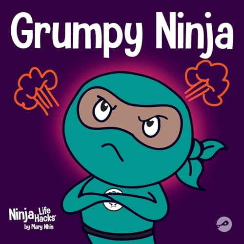 Nhin - Grumpy Ninja   A Children's Book About Gratitude and Pespective