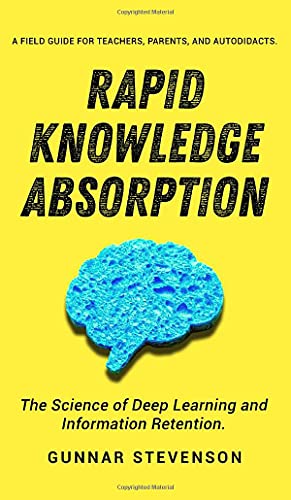 Stevenson - Rapid Knowledge Absorption - New hardback or cased book