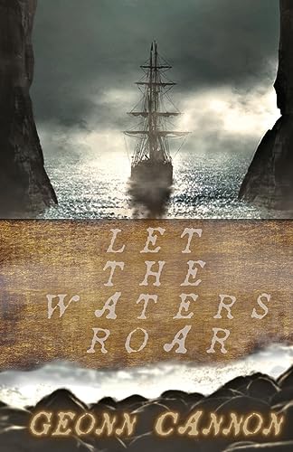 Cannon - Let the Waters Roar - New paperback or softback