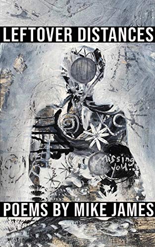 James - Leftover Distances - New paperback or softback