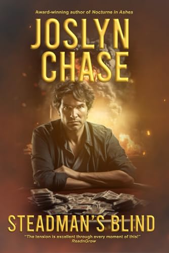 Chas - Steadman's Blind: An Explosive Adventure Brimming with Peril an