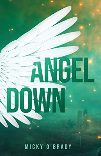 O'Brady - Angel Down - New paperback or softback