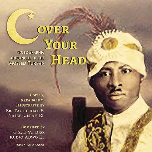 Najee-Ullah El - (C)over Your Head: A Pictographic Chronicle of the Mo