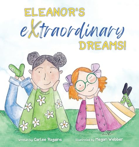 Ragains - Eleanor's Extraordinary Dreams! - New hardback or cased book