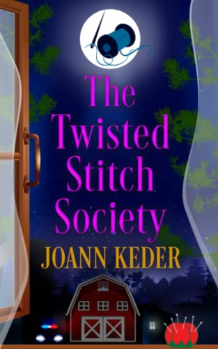 Keder - Twisted Stitch Society  Piney Falls Cozy Mystery, Book Five -